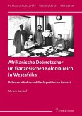 Afrikanische Dolmetscher im französischen Kolonialreich in Westafrika (eBook, PDF)