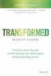 Transformed - deutsche Ausgabe (eBook,... - Bild 1