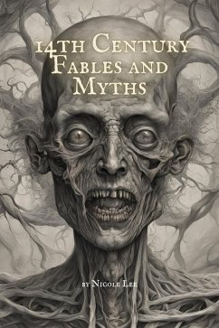 14th Century Fables and Myths (eBook, ePUB) - Lee, Nicole