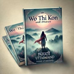 Wo Kaun thi (eBook, ePUB) - Negi, Prem singh