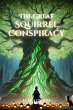 The Great Squirrel Conspiracy (eBook,... - Bild 1