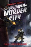 MANDRILL P.I. Volume 2: Showdown in Murder City (eBook, ePUB)