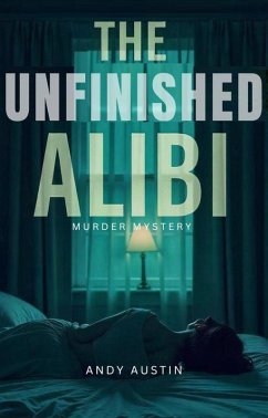 Cover The Unfinished Alibi (eBook, ePUB)