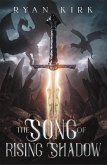 The Song of Rising Shadow (Song of the Fallen Swords, #3) (eBook, ePUB)