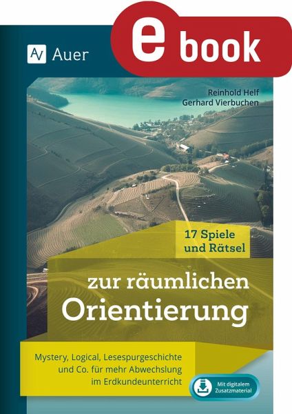 17 Spiele und Rätsel zur räumlichen Orientierung (eBook, PDF)