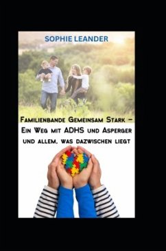 Cover Familienbande Gemeinsam stark - Ein Weg zu Harmonie mit ADHS, Asperger und allem was dazwischen liegt