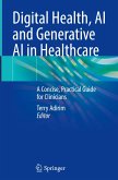 Digital Health, AI and Generative AI in Healthcare Digital Health, AI and Generative AI in Healthcare