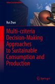 Multi-criteria Decision-Making Approaches to Sustainable Consumption and Production Multi-criteria Decision-Making Approaches to Sustainable Consumption and Production