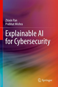 Explainable AI for Cybersecurity - Pan, Zhixin;Mishra, Prabhat