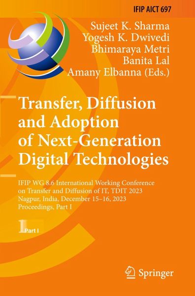 Transfer, Diffusion and Adoption of Next-Generation Digital Technologies Transfer, Diffusion and Adoption of Next-Generation Digital Technologies