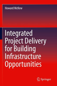 Cover Integrated Project Delivery for Building Infrastructure Opportunities