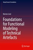 Foundations for Functional Modeling of Technical Artefacts Foundations for Functional Modeling of Technical Artefacts