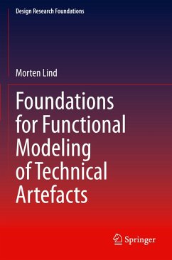 Foundations for Functional Modeling of Technical Artefacts - Lind, Morten Foundations for Functional Modeling of Technical Artefacts - Lind, Morten