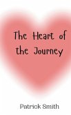 The Heart of the Journey The Heart of the Journey