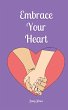 Embrace Your Heart - Bild 1