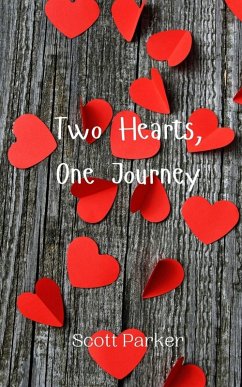 Two Hearts, One Journey - Parker, Scott