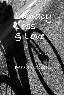 Cover Revised Lunacy Loss & Love