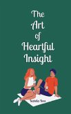 The Art of Heartful Insight