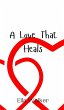 A Love That Heals - Bild 1