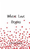 Where Love Begins