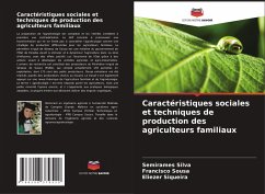 Caractéristiques sociales et techniques de production des agriculteurs familiaux - Silva, Semirames;Sousa, Francisco;Siqueira, Eliezer