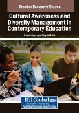 Cultural Awareness and Diversity Management in Contemporary Education Cultural Awareness and Diversity Management in Contemporary Education