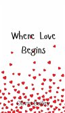 Where Love Begins