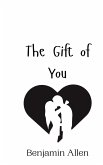 The Gift of You
