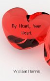 My Heart, Your Heart