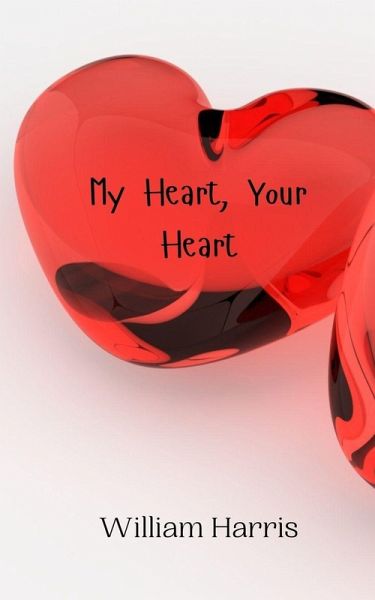My Heart, Your Heart My Heart, Your Heart