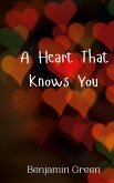 A Heart That Knows You