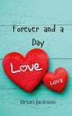 Forever and a Day Forever and a Day