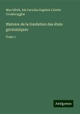 Histoire de la fondation des états germaniques