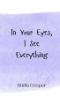 In Your Eyes, I See Everything - Bild 1