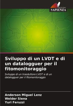 Sviluppo di un LVDT e di un datalogguer per il fitomonitoraggio - Miguel Lenz, Anderson;Siena, Welder;Feruzzi, Yuri