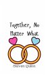 Together, No Matter What - Bild 1