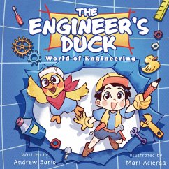 The Engineer's Duck World of Engineering - Sario, Andrew The Engineer's Duck World of Engineering - Sario, Andrew