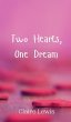 Two Hearts, One Dream - Bild 1