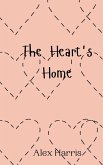 The Heart's Home The Heart's Home