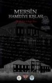 Mersin Hamidiye Kislasi Mersin Hamidiye Kislasi