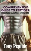 Comprehensive Guide to Peptides