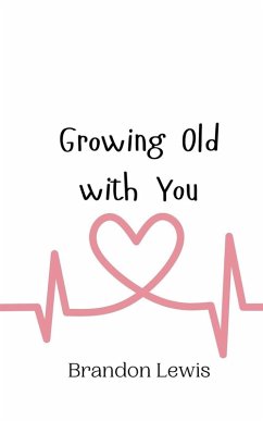 Cover Growing Old with You