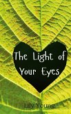 The Light of Your Eyes The Light of Your Eyes