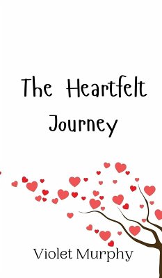 The Heartfelt Journey - Murphy, Violet