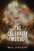 The Celebrity Mogul The Celebrity Mogul