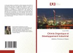 Chimie Organique et Développement Industriel