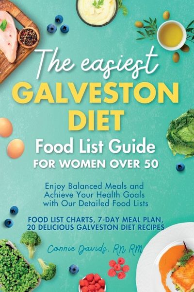 The Easiest Galveston Diet Food List Guide for Women Over 50 The Easiest Galveston Diet Food List Guide for Women Over 50