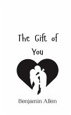 The Gift of You The Gift of You