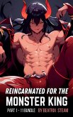 Reincarnated for the Monster King Reincarnated for the Monster King