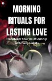 Morning Rituals for Lasting Love Morning Rituals for Lasting Love